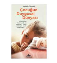 Çocuğun Duygusal Dünyası