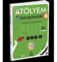 ARI 6. SINIF FEN BİLİMLERİ ATÖLYEM