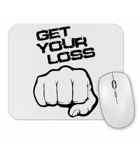 Get Your Loss Stop Loss Mouse Pad.jpg