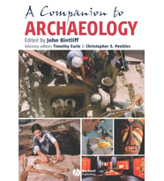 A Companion To Archaeology (Blackwell Companion To Archaeology)