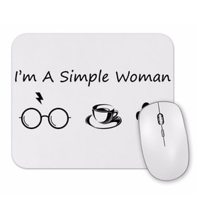 Harry Potter I'm A Simple Woman Mouse Pad