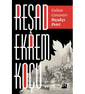 Galata Canavarı Bıçakçı Petri