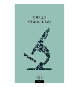 Direnişin Mikropolitikası