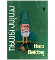 Hacı Bektaş. Emine Işınsu Bilge Kültür