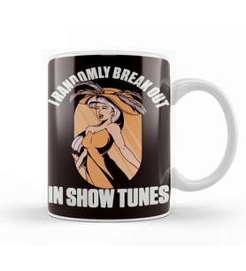 Randomly Break Out In Show Tunes Theatre Geek Broadway Kupa Bardak Porselen