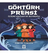 Göktürk Prensi - İstemi Kağan'ın Buyruğu