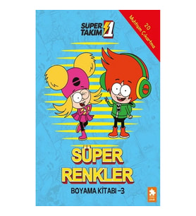 Süper Renkler Boyama Kitabı - 3- Süper 1 Takım