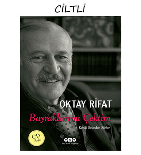 Bayraklarımı Çektim - Oktay Rifat - Kendi Sesinden Şiirler