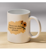 Huyum Ters Değil Yazılı Ayçiçekli Kupa - Esprili Sözlü Hediyelik Kupa