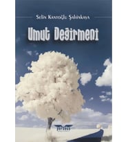 Umut Değirmeni / Perseus Yayınevi / Selin Kantoğlu Şahinkaya