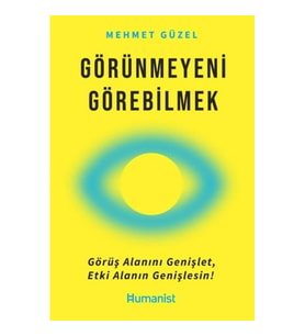 Görünmeyeni Görebilmek