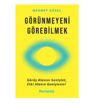 Görünmeyeni Görebilmek