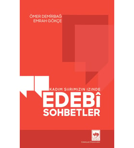 Şiirimizin İzinde Edebi Sohbetler / Ömer Demirbağ - Emrah Gökçe