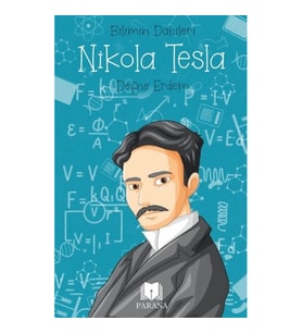 Nikola Tesla - Bilimin Dahileri