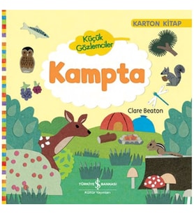 Küçük Gözlemciler - Kampta