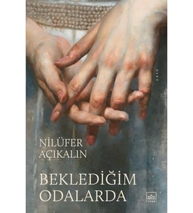 Beklediğim Odalarda