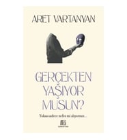 Gerçekten Yaşıyor Musun?
