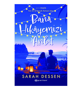 Bana Hikayemizi Anlat