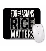 For All Asians Rice Matters Mouse Pad