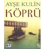KÖPRÜ - AYŞE KULİN - EVEREST KİTAP