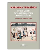 Evliya Çelebi Seyahatnamesi'nde Yemek Kültürü