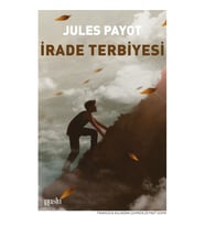 Irade Terbiyesi - Jules Payot