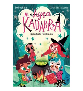 Ayça Kadabra: Kanatlarda Problem Var