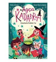 Ayça Kadabra: Kanatlarda Problem Var