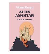 Ateş Kuşu 1 - Altın Anahtar