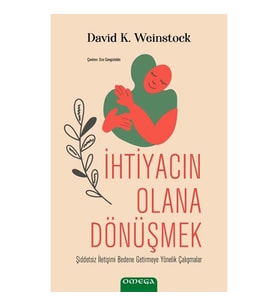 İhtiyacın Olana Dönüşmek