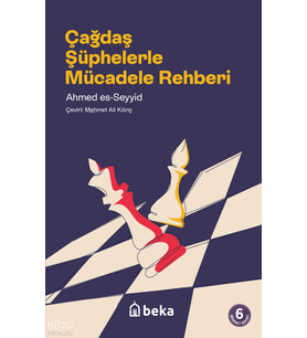 Çağdaş Şüphelerle Mücadele Rehberi Beka Yayınları Ahmed es- Seyyid