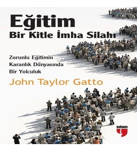 Eğitim-Bir Kitle İmha Silahı