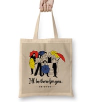 I Will Be There For You Friends Bez Çanta Uzun Saplı