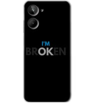 Realme 10 4G Kılıf HD Desen Baskılı Kılıf - Im Broken