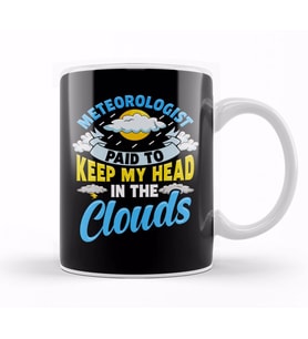 Paid To Keep My Head In The Clouds Meteorology Pun Kupa Bardak Porselen