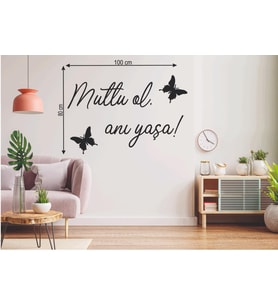 Leylaser  120*80 cm  Mutlu Ol Anı Yaşa Ahşap Duvar Yazısı