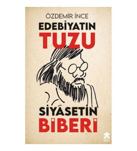 Edebiyatın Tuzu Siyasetin Biberi