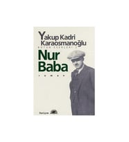 Nur Baba - Yakup Kadri Karaosmanoğlu