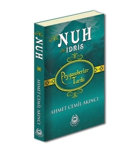 Peygamberler Tarihi - Hz. Nuh-Hz. İdris (Ciltli)