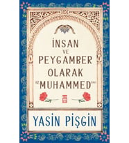 İnsan ve Peygamber olarak Hz. Muhammed (sav)