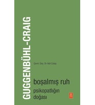 BOŞALMIŞ RUH - Psikopatlığın Doğası / The Emptied Soul - On the Nature of the Psychopath