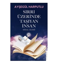 Sırrı Üzerinde Taşıyan İnsan
