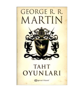 Taht Oyunları George R. R. Martin Epsilon Yayınları