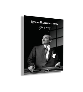 Temperli Gerçek Cam Tablo Makam Panosu Atatürk Sözleri Egemenlik Verilmez Alınır.