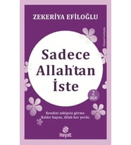 Sadece Allah’tan İste