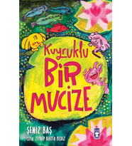 Kuyruklu Bir Mucize