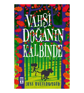 Vahşi Doğanın Kalbinde Jess Buttervorth Timaş