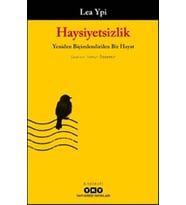 Haysiyetsizlik - Yeniden Biçimlendirilen Bir Hayat