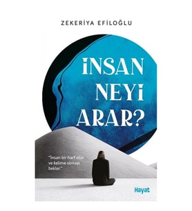 İnsan Neyi Arar