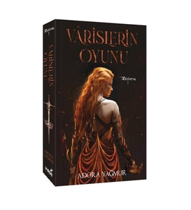 VÂRİSLERİN OYUNU